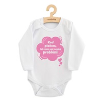 Detské body s potlačou New Baby Keď plačem, tak mám asi nejaký problém! ružová